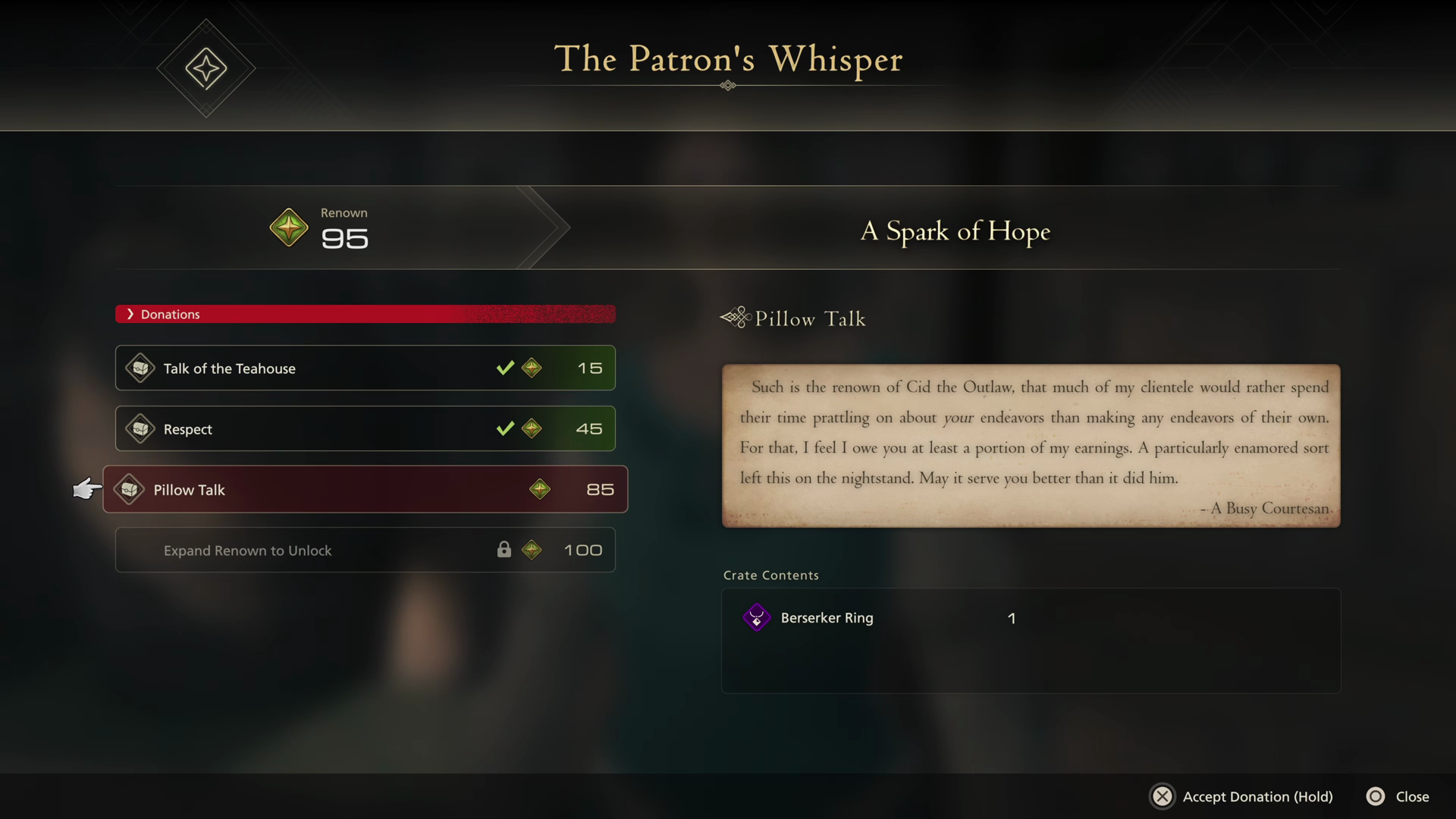 Accepting the Pillow Talk donation at the Patron’s Whisper to obtain the Berseker Ring